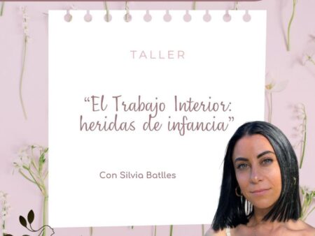 El treball interior: Ferides de la infància